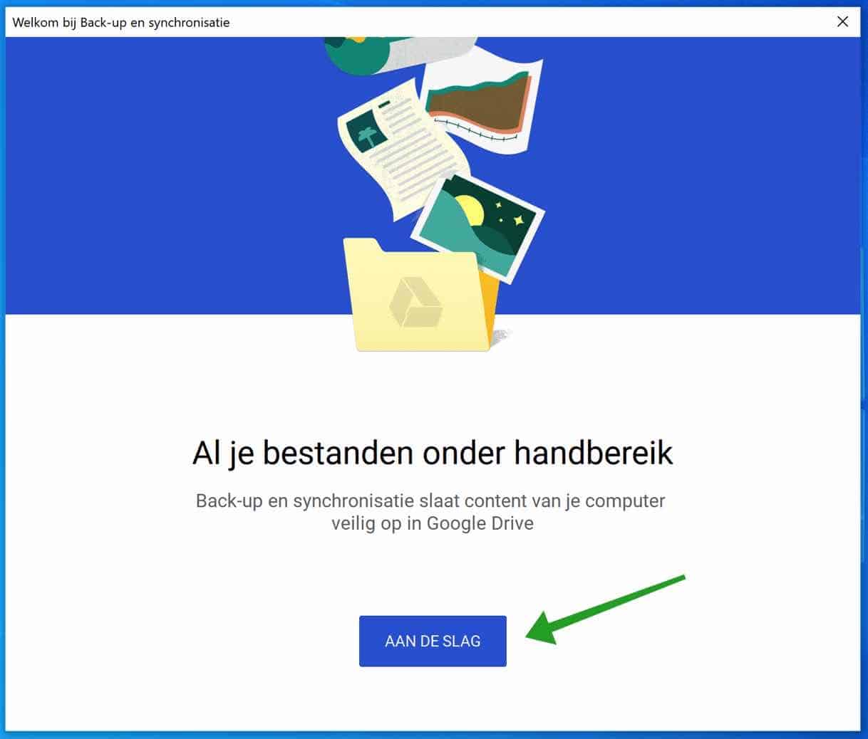 Back-up maken van bestanden op uw computer naar Google Drive