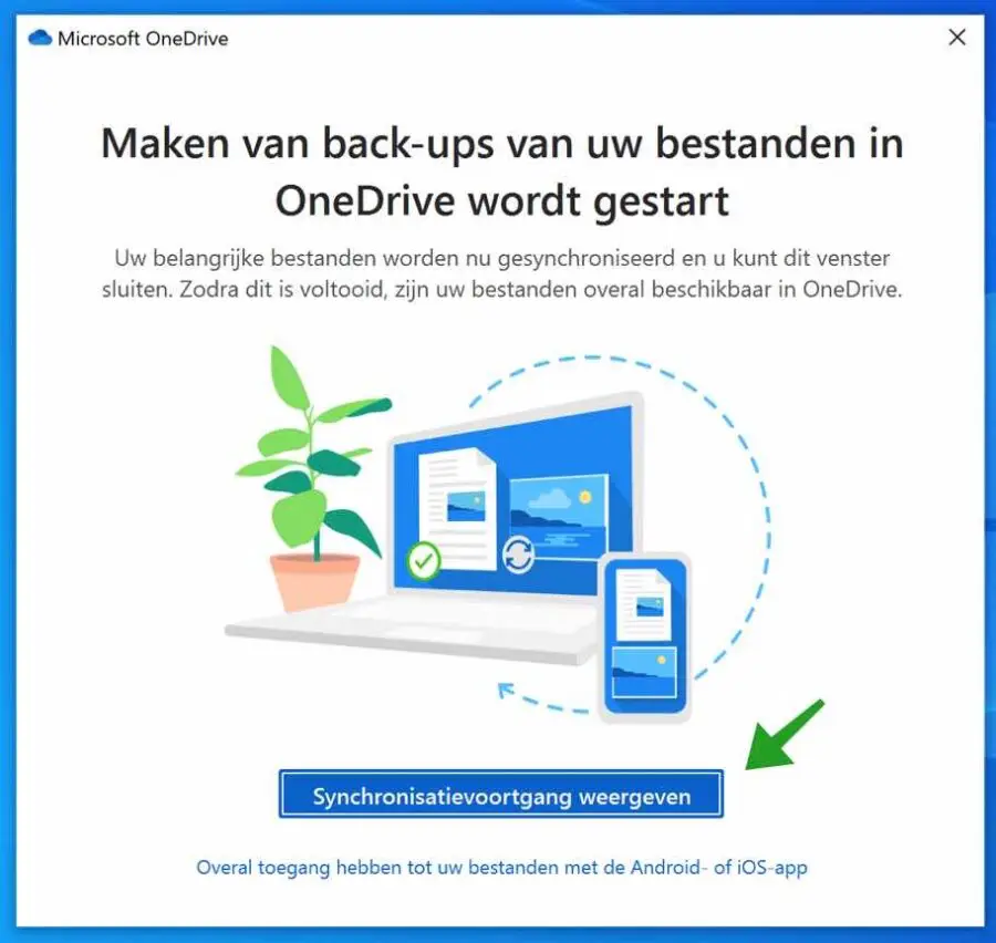 Maken van back-ups van uw bestanden in OneDrive wordt gestart