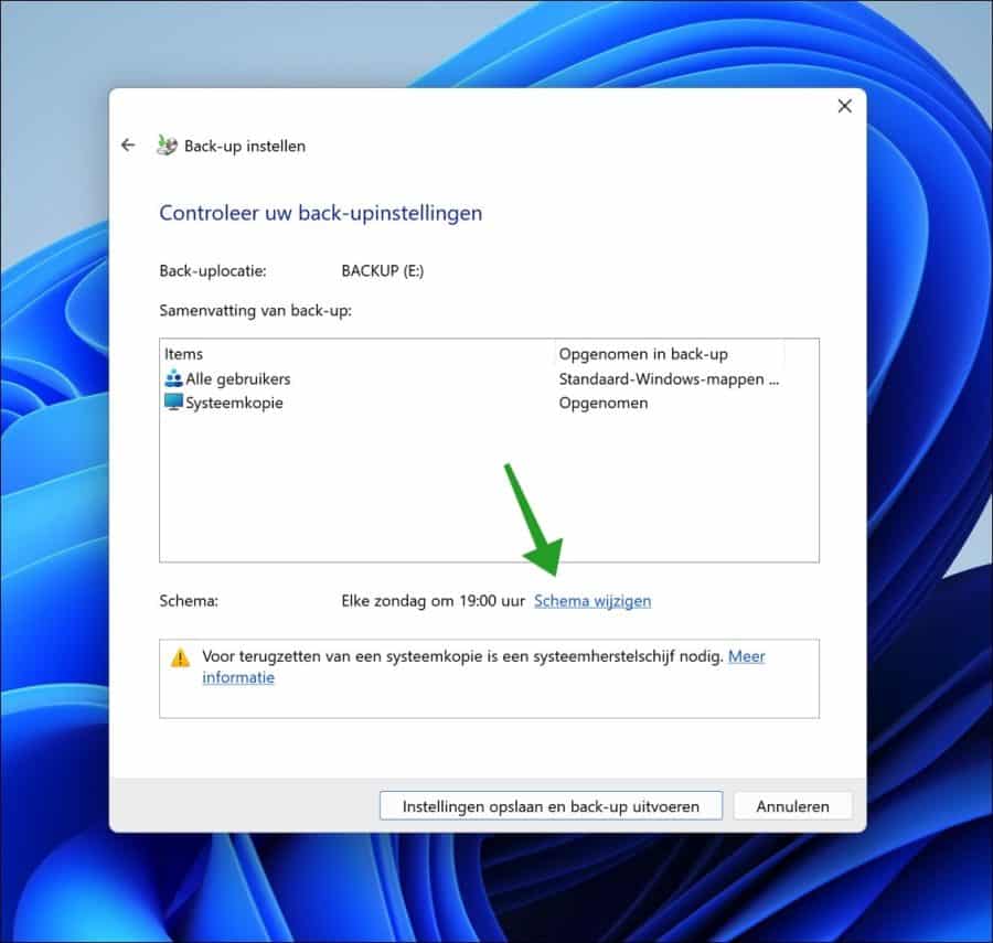 Back-up schema wijzigen