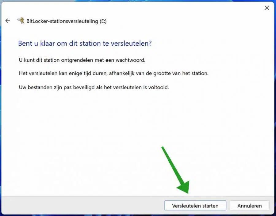 Versleutelen van USB station starten