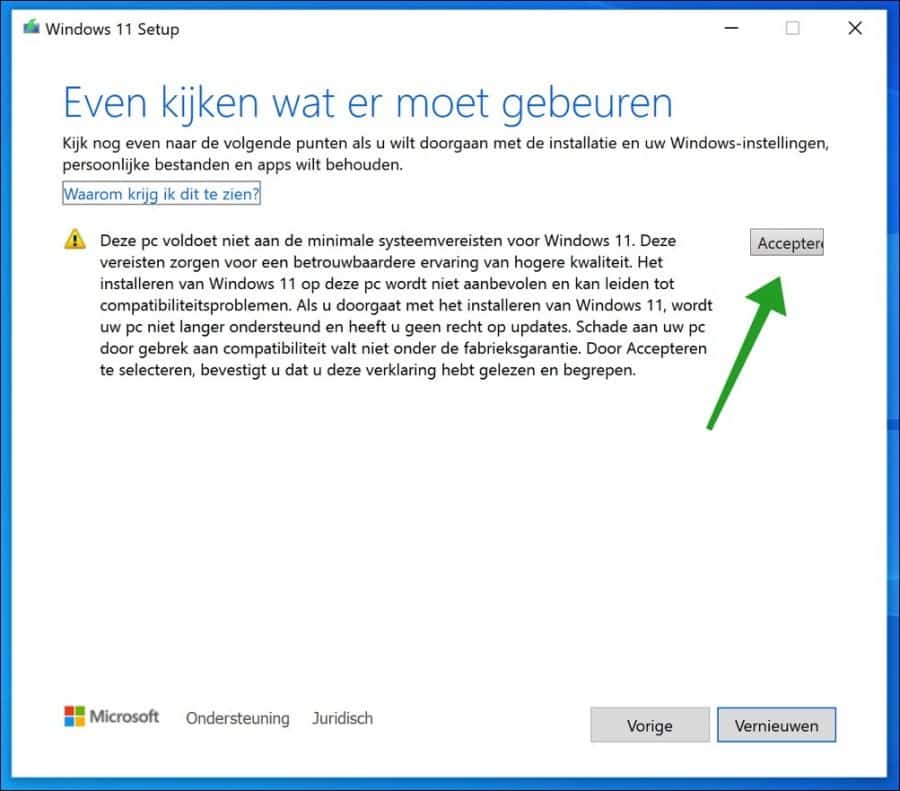 Uw PC voldoet niet aan Windows 11 vereisten accepteren