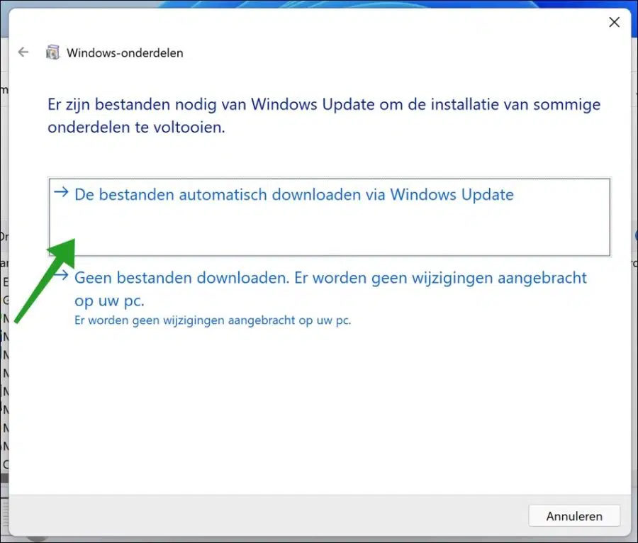 Er zijn bestanden nodig van Windows Update om de installatie van sommige onderdelen te voltooien