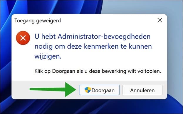 Administrator rechten nodig om deze wijziging door te voeren